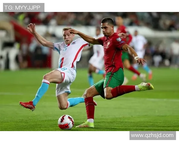 精彩对决直播葡萄牙与卢森堡足球赛全程回顾与分析